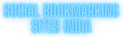 Free Social Bookmarking Sites List | Free Social Bookmarking Sites List 2022 - Social Bookmarking Sites India