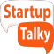 StartupTalky - Latest Startup News, Stories. Share Your Opinions!