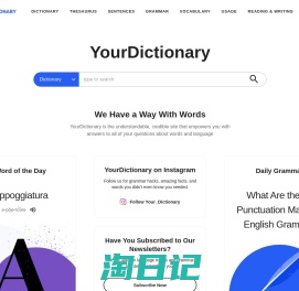 YourDictionary: Definitions and Meanings From Over a Dozen Trusted Dictionary Sources