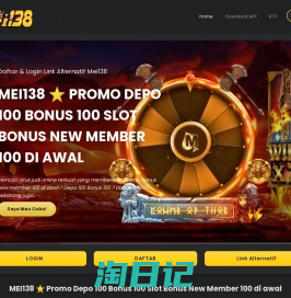 MEI138 ⭐ Promo Depo 100 Bonus 100 Slot Bonus New Member 100 di awal