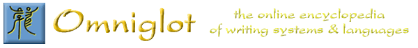 Omniglot - the encyclopedia of writing systems and languages