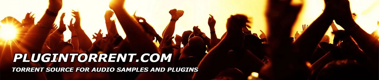 Plugintorrent.com - Free Torrent source for VST Plugin, Audio Sample, Library, Preset, DAW, and Audio Software since 2015