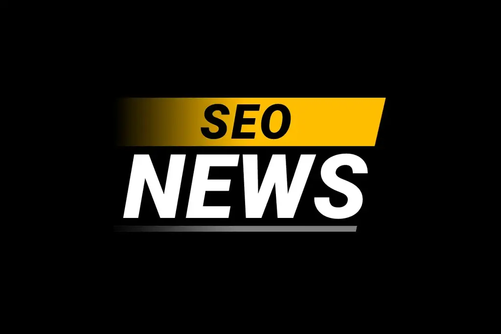 Latest SEO News & Updates for the Search Engine Industry