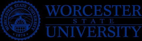 Worcester State University: a Liberal Arts and Sciences University