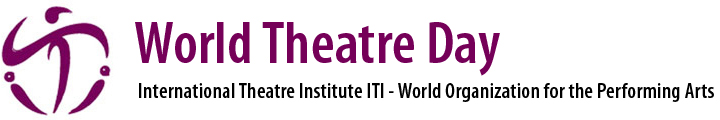 World Theatre Day - International Theatre Institute ITI