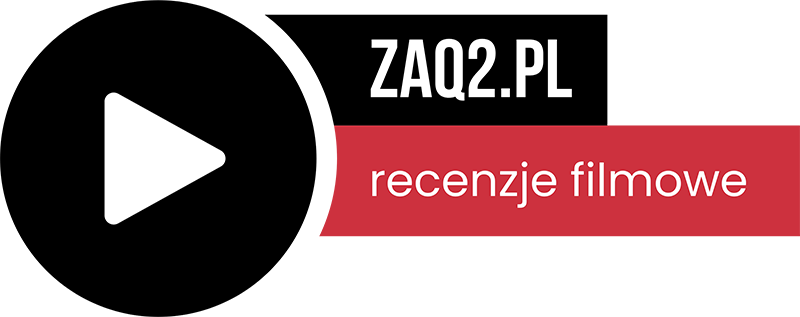 Recenzje filmowe - ZAQ2